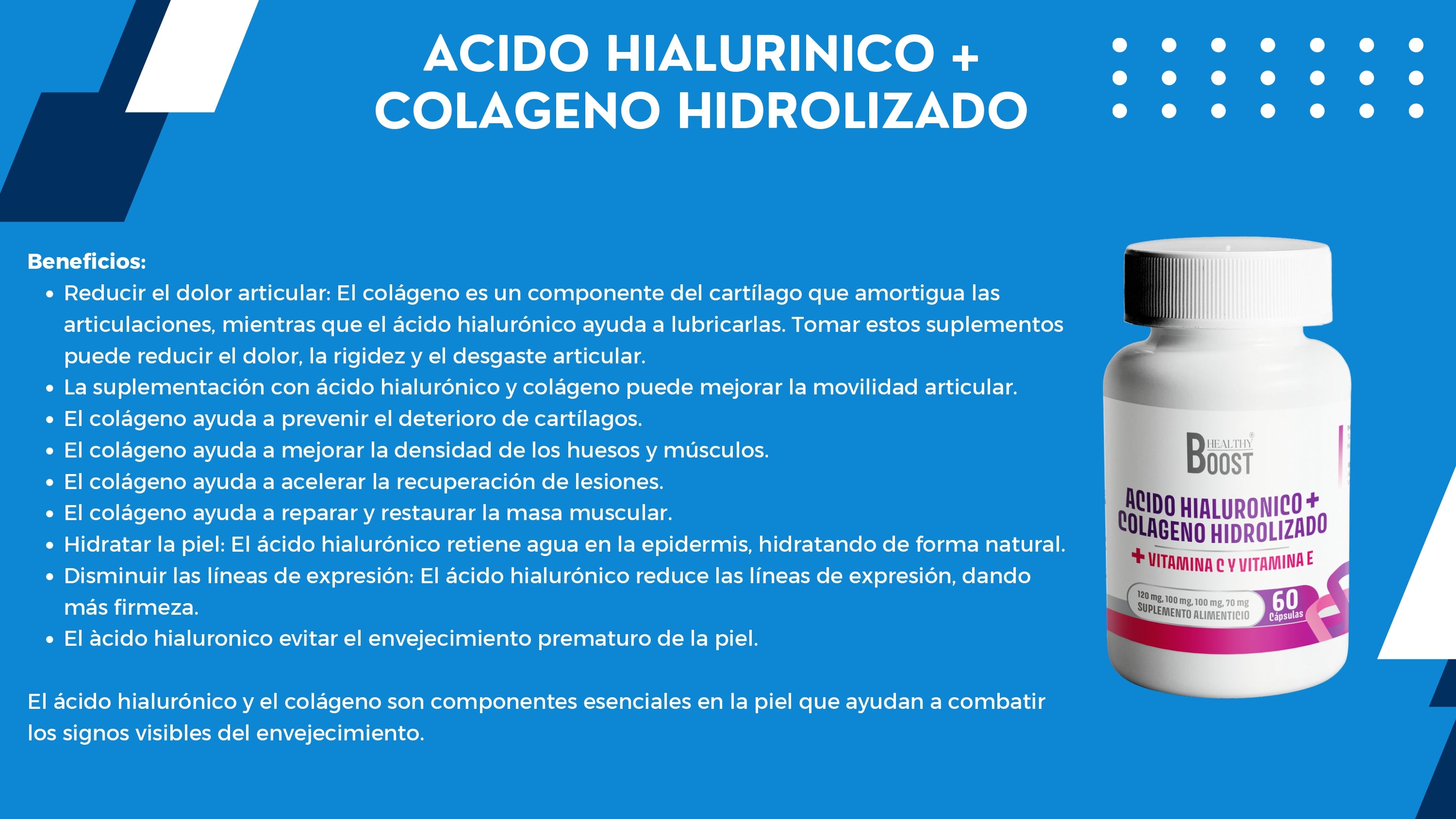 Acido Hialuronico+Colageno H+Omega 3+ Vit C+ Vit E Polvo Frasco Con 60 Capsulas Healthy Boost