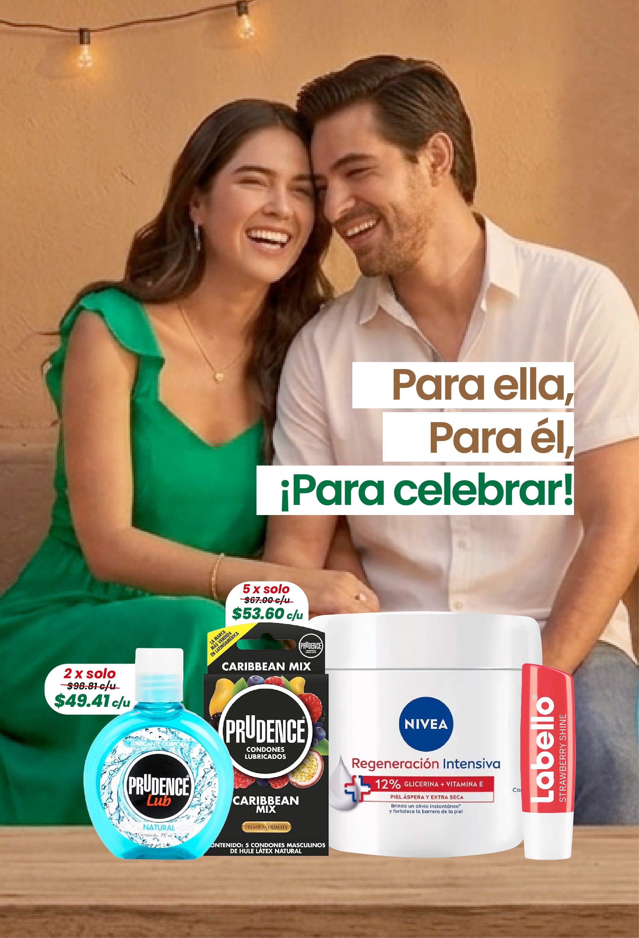 Para ella, para él, para celebrar