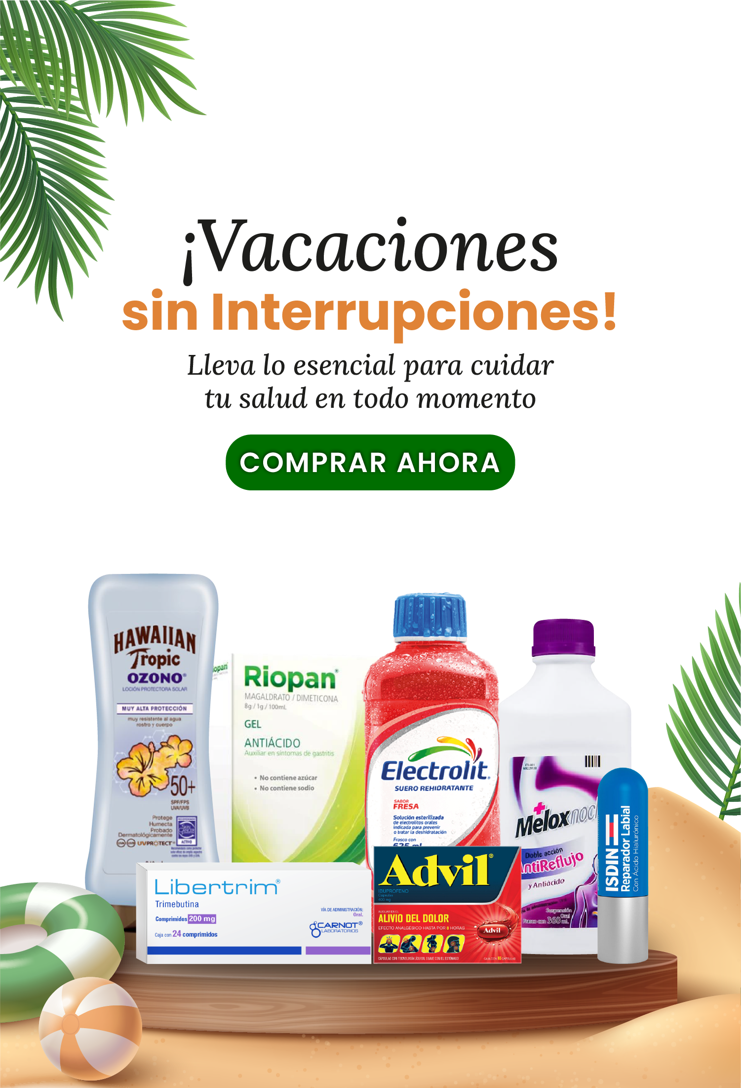 vacaciones sin interrupciones lleva lo esencial para cuidar tu salud en todo momento