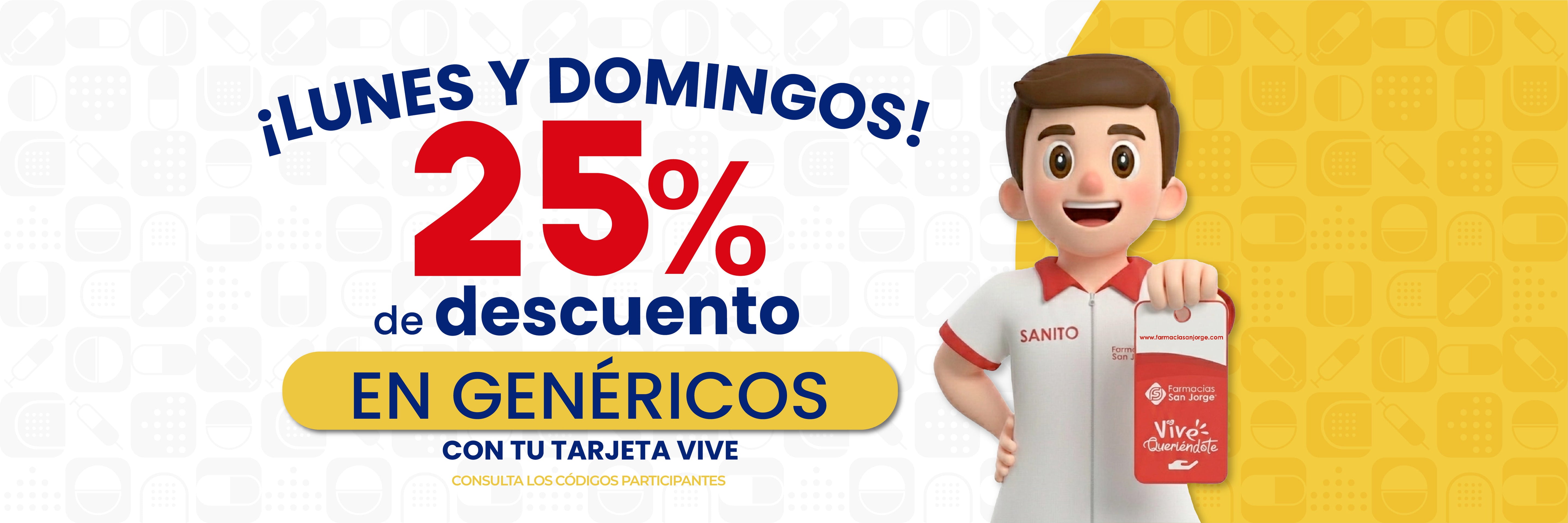 LUNES Y DOMINGOS 25% DE DESCUENTOS EN GENÉRICOS