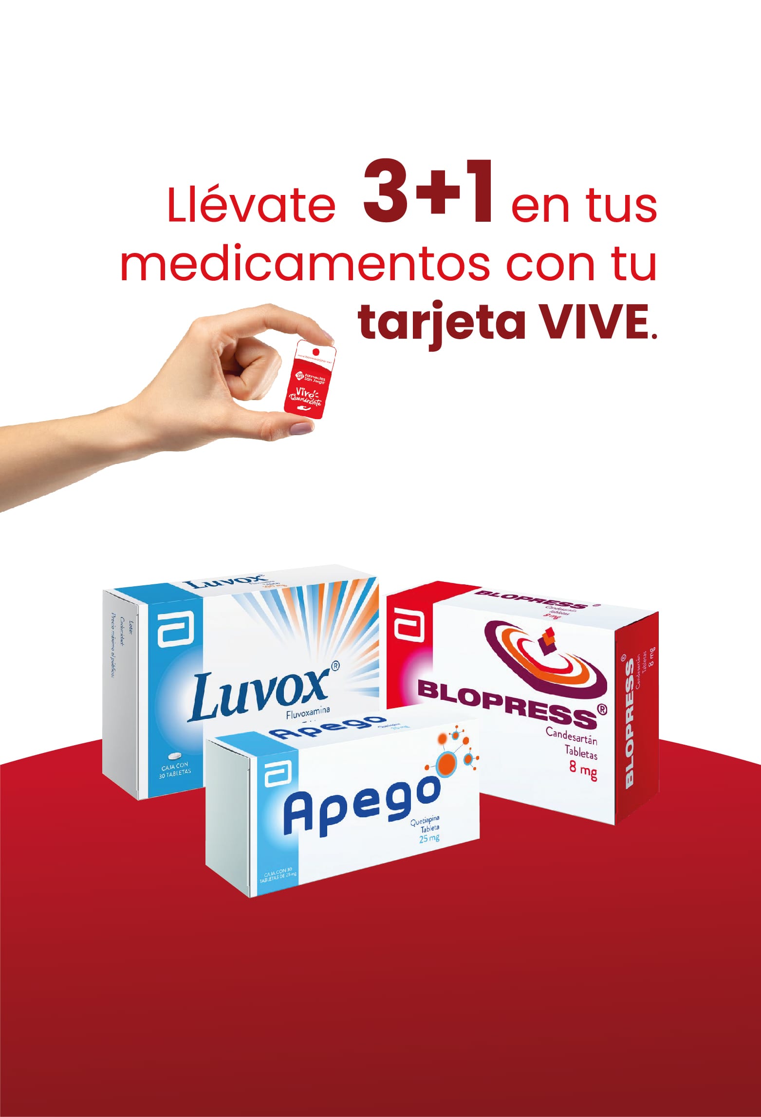 Llévate 3 + 1 en tus medicamentos con tu tarjeta VIVE con Farmacias San Jorge